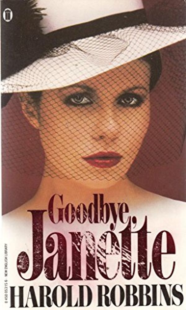 Cover Art for 9780450053153, Goodbye Janette by Harold Robbins