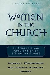 Cover Art for 9780801029042, Women in the Church by Thomas R. Schreiner, Andreas J. Kostenberger