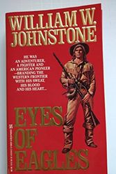 Cover Art for 9780821742853, Eyes of Eagles by William W. Johnstone