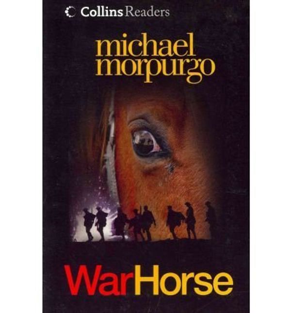 Cover Art for 9780007437269, War Horse by Michael Morpurgo