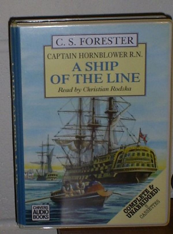 Cover Art for 9780754001959, A Ship of the Line: Complete & Unabridged by C. S. Forester