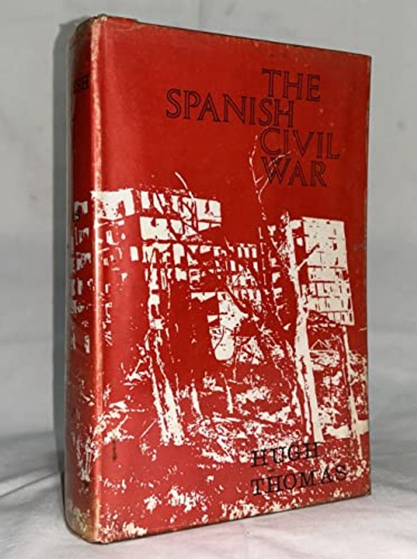 Cover Art for 9780060142780, The Spanish Civil War by Hugh Thomas