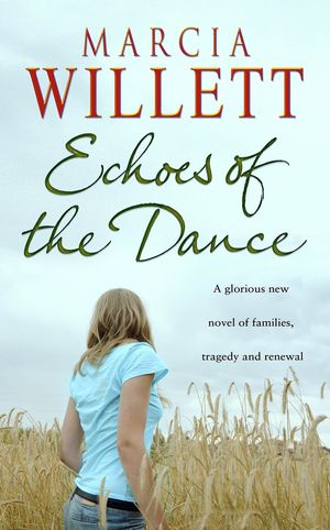 Cover Art for 9780552152716, Echoes Of The Dance by Marcia Willett