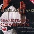 Cover Art for 9781407468235, Shakespeare's Champion by Charlaine Harris