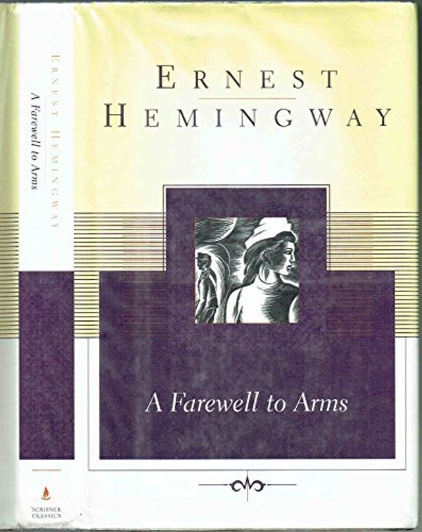 Cover Art for 9780684837888, A Farewell to Arms by Ernest Hemingway