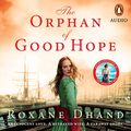 Cover Art for B08DL647YN, The Orphan of Good Hope by Roxane Dhand