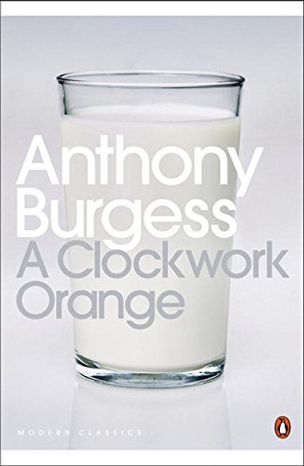 Cover Art for 8601300112077, Clockwork Orange, A by Anthony Burgess