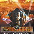 Cover Art for B06XBSWKD9, The Lightstone: The Ninth Kingdom: Part One (The Ea Cycle, Book 1) by David Zindell