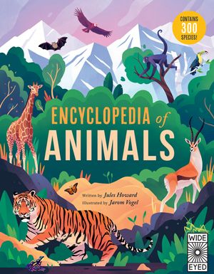 Cover Art for 9781786034601, Encyclopaedia of Animals by Jules Howard