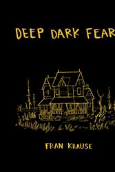 Cover Art for 9781607748151, Deep Dark Fears by Fran Krause