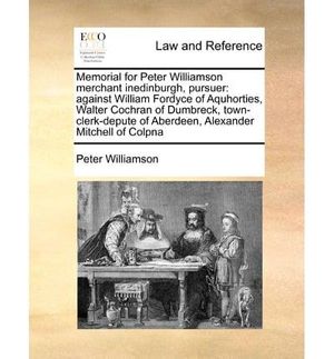 Cover Art for 9781171417415, Memorial for Peter Williamson Merchant Inedinburgh, Pursuer by Williamson, Peter