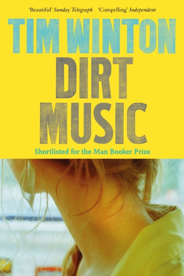 Cover Art for 9781509871131, Dirt Music by Tim Winton