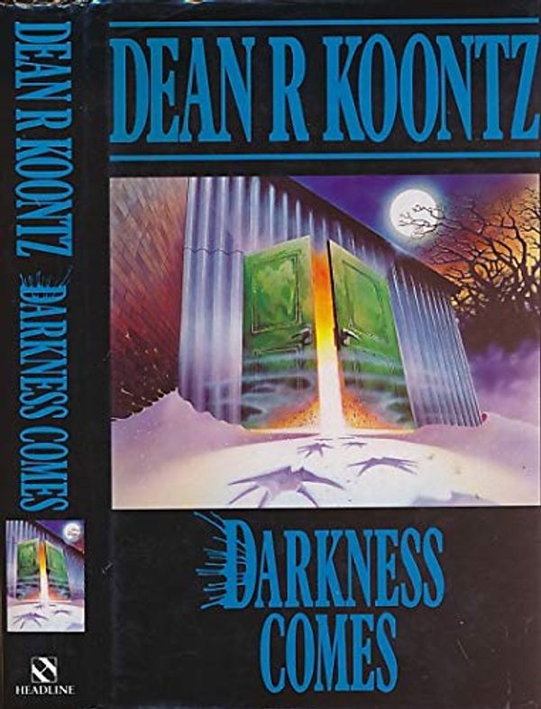 Cover Art for 9780747202967, Darkness Comes by Dean Koontz