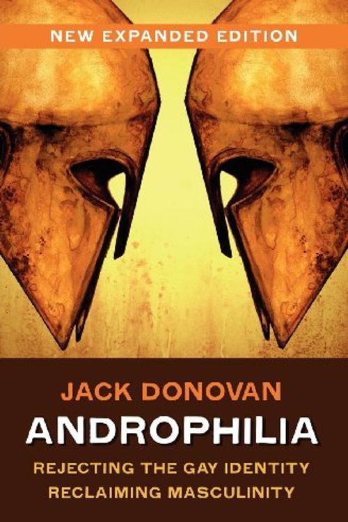 Cover Art for 9780985452315, Androphilia by Jack Donovan