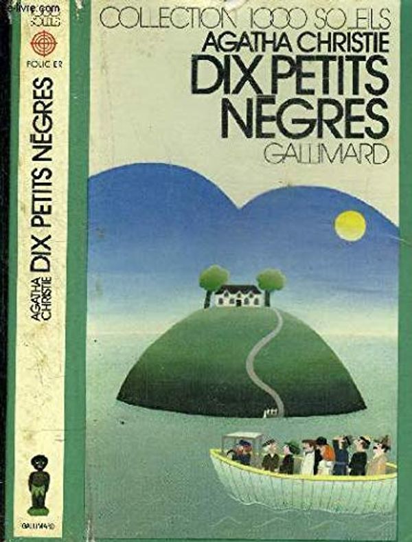 Cover Art for 9782070500802, 10 PETITS NEGRES.COLLECTION 1000 SOLEILS by Agatha Christie