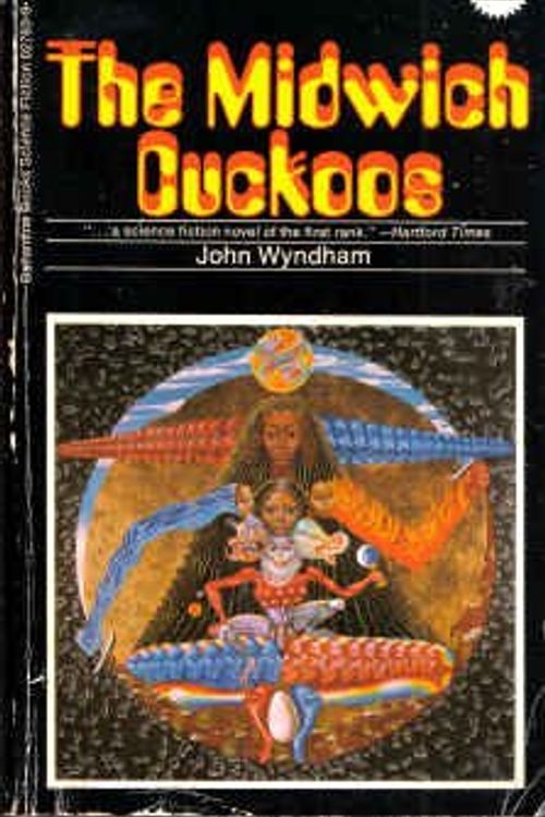 Cover Art for 9780345027634, The Midwich Cuckoos (Ballantine Classic, 02763) by John Wyndham