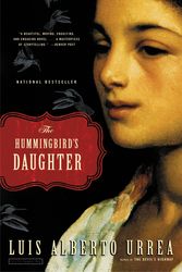 Cover Art for 9780316026802, Hummingbird's Daughter, The by Luis Alberto Urrea