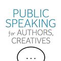 Cover Art for 9781912105526, Public Speaking for Authors, Creatives and Other Introverts by Joanna Penn