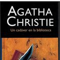Cover Art for 9788427298262, Un cadáver en la biblioteca by Agatha Christie
