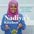 Cover Art for 9780718184513, Nadiya's Kitchen by Nadiya Hussain