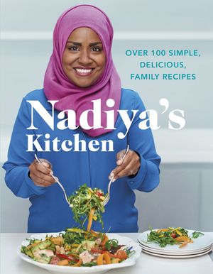 Cover Art for 9780718184513, Nadiya's Kitchen by Nadiya Hussain