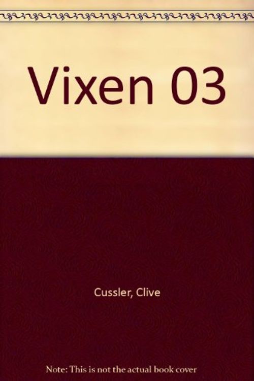 Cover Art for 9780553203219, Vixen 03 by Clive Cussler