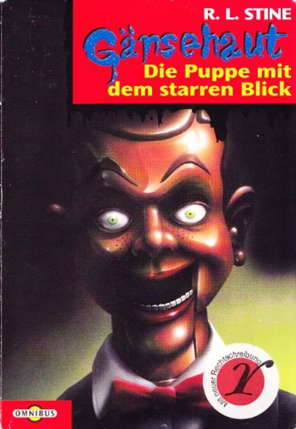 Cover Art for 9783570202623, Die Puppe mit dem starren Blick (Gänsehaut Band 8) by Robert L. Stine