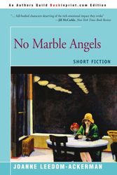 Cover Art for 9780595480098, No Marble Angels: Short Fiction by Joanne Leedom-Ackerman