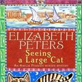 Cover Art for 9781780337555, Seeing a Large Cat by Elizabeth Peters