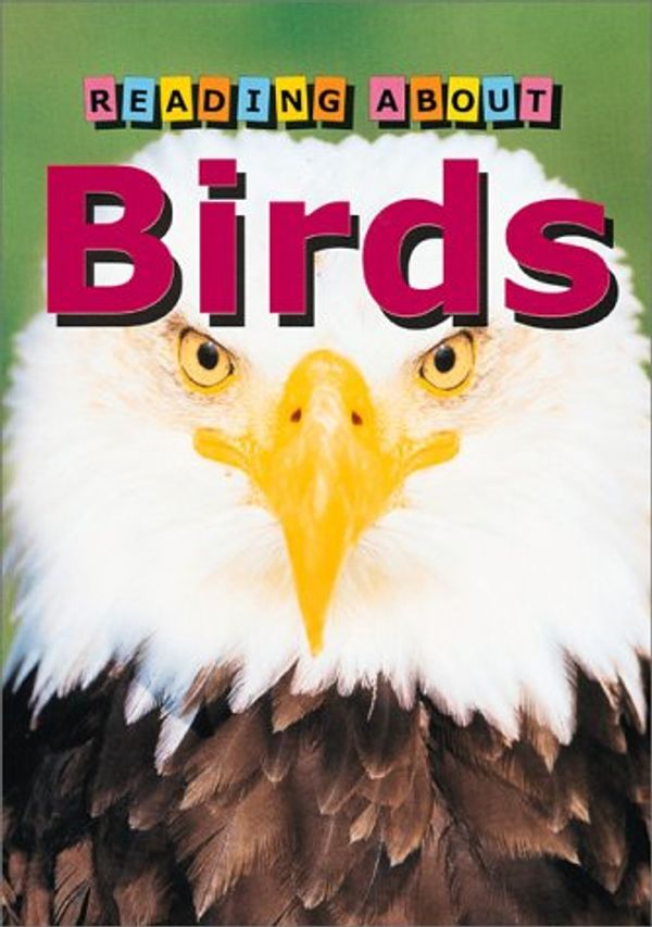 Cover Art for 9780761312161, Read About Birds by Jen Green