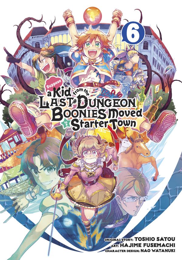 Cover Art for 9781646091195, Suppose a Kid from the Last Dungeon Boonies Moved to a Starter Town 06 by Toshio Satou, Hajime Fusemachi
