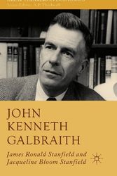 Cover Art for 9780230242685, John Kenneth Galbraith by James Ronald Stanfield