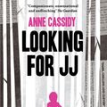 Cover Art for 9781407138091, Looking for JJ by Anne Cassidy