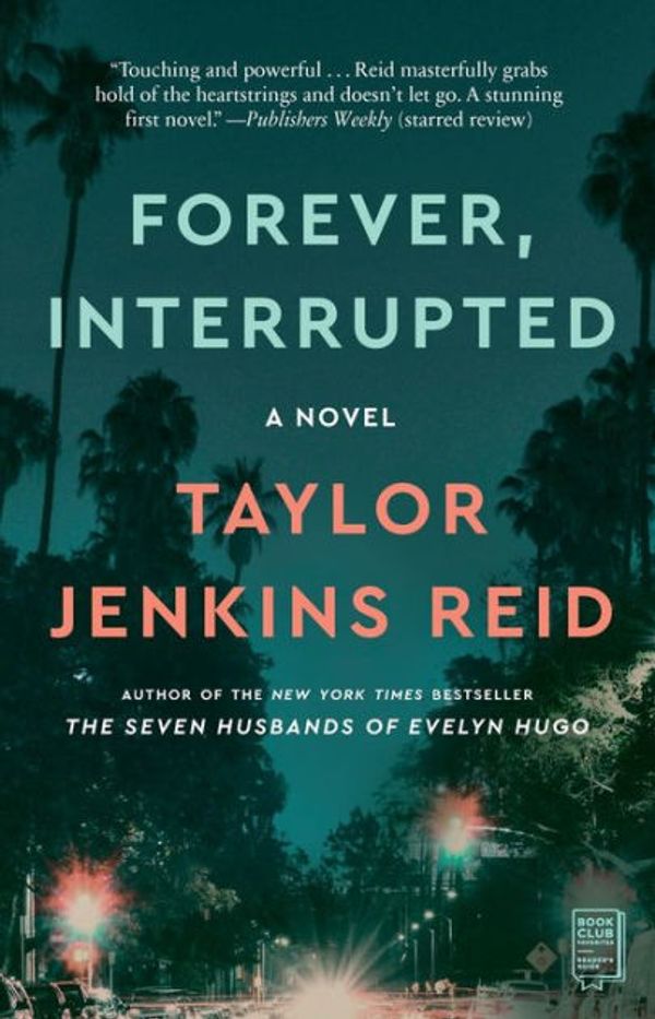 Cover Art for 9781476712833, Forever, Interrupted by TAYLOR JENKINS REID
