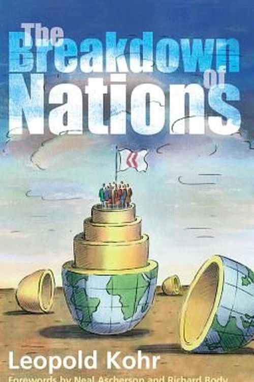 Cover Art for 9780857844309, The Breakdown of Nations by Leopold Kohr