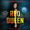 Cover Art for B0B194883G, Red Queen by Juan Gómez-Jurado