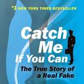 Cover Art for 9780767914352, Catch Me if You Can by Frank W. Abagnale