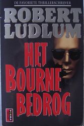 Cover Art for 9789024513604, Het Bourne Bedrog: The Bourne Identity (Dutch Edition) by Robert Ludlum