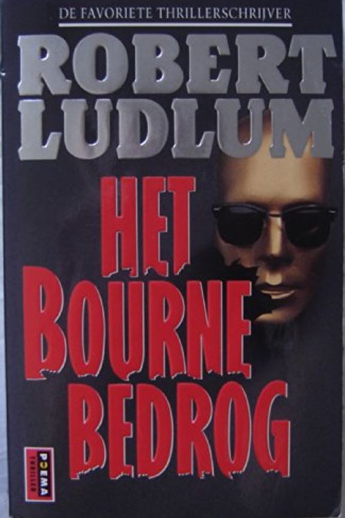 Cover Art for 9789024513604, Het Bourne Bedrog: The Bourne Identity (Dutch Edition) by Robert Ludlum