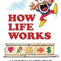 Cover Art for 9789383359776, How Life Works by Andrew Matthews