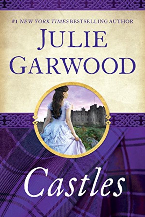 Cover Art for B004SH6XHK, Castles (Crown's Spies Book 4) by Julie Garwood