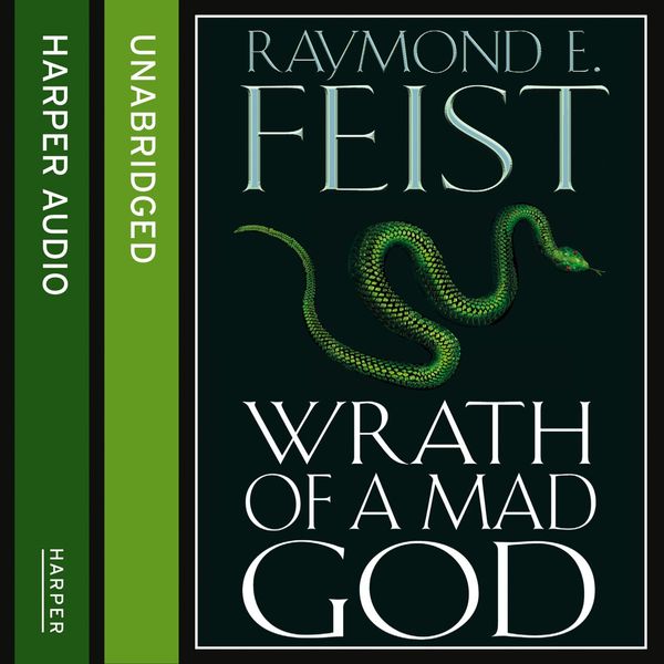 Cover Art for 9780007570300, Wrath of a Mad God by Raymond E. Feist