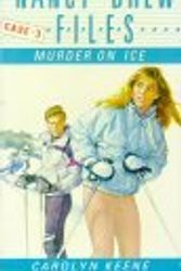 Cover Art for 9780006929680, Murder on Ice (Nancy Drew Files) by Carolyn Keene
