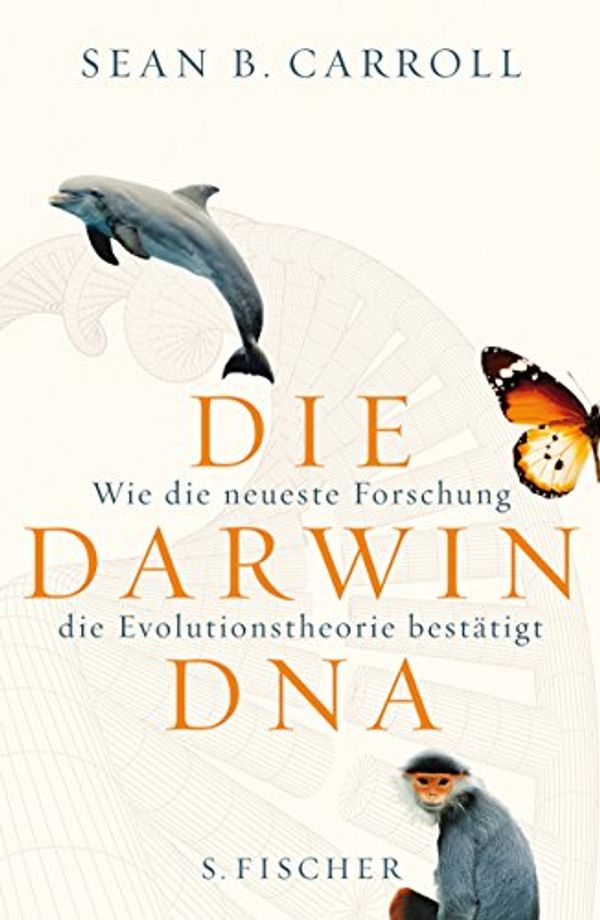 Cover Art for 9783100102317, Die Darwin-DNA by Sean B. Carroll