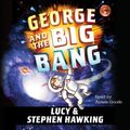 Cover Art for 9781442358720, George and the Big Bang by Stephen Hawking