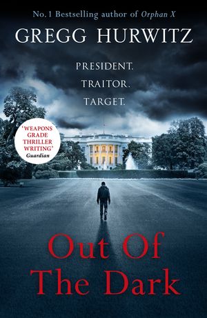 Cover Art for 9780718185480, Out of the Dark by Gregg Hurwitz