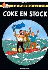 Cover Art for 9780785945635, Les Aventures de Tintin: Coke en Stock (French Edition of the Red Sea Sharks) by Herge