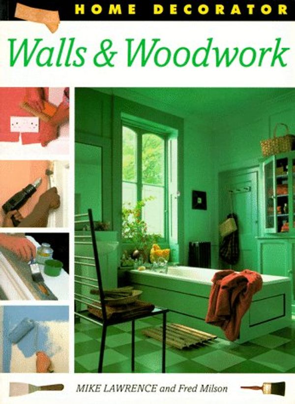 Cover Art for 9781853687389, Walls and Woodwork by Mike Lawrence