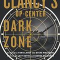 Cover Art for 9781250026897, Tom Clancy's Op-Center: Dark Zone by Jeff Rovin, George Galdorisi