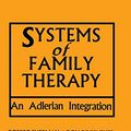 Cover Art for 9780876304570, Systems of Family Therapy by Robert Sherman, Don Dinkmeyer